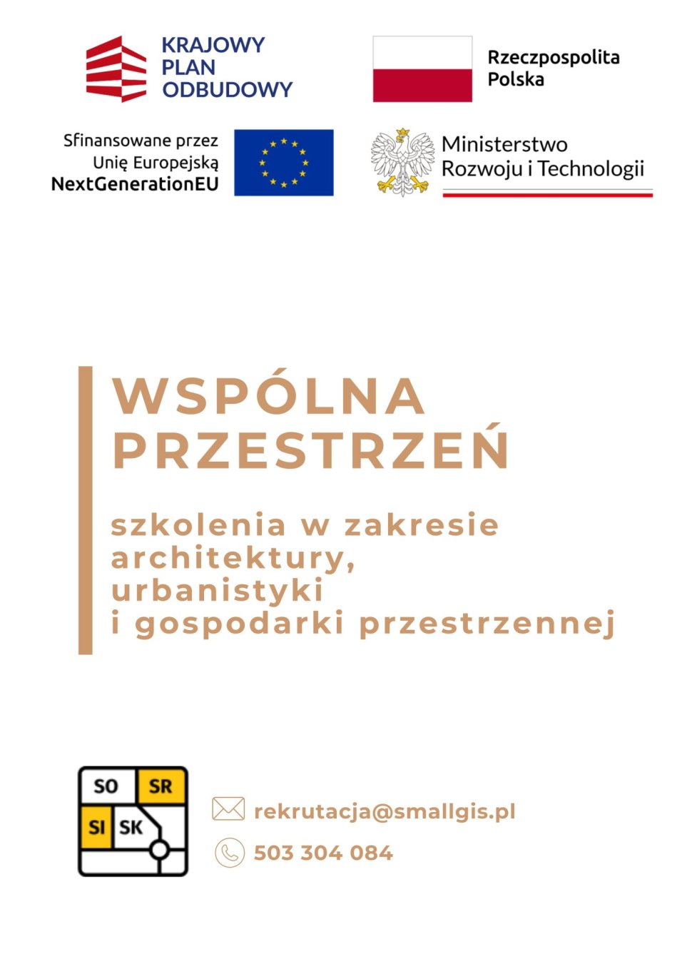 Plakat z informacją o szkoleniach w zakresie architektury,  urbanistyki  i gospodarki przestrzennej i loga wykonawców projektu