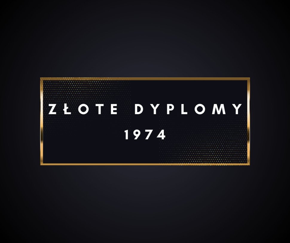 Plakat z napisem Złote Dyplomy 1974