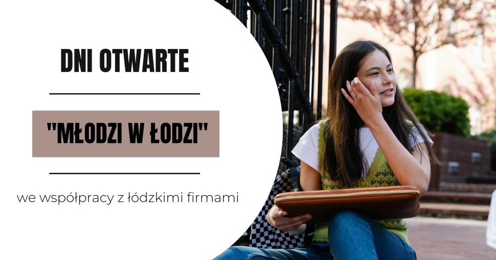 Młodzi w Łodzi - dni otwarte