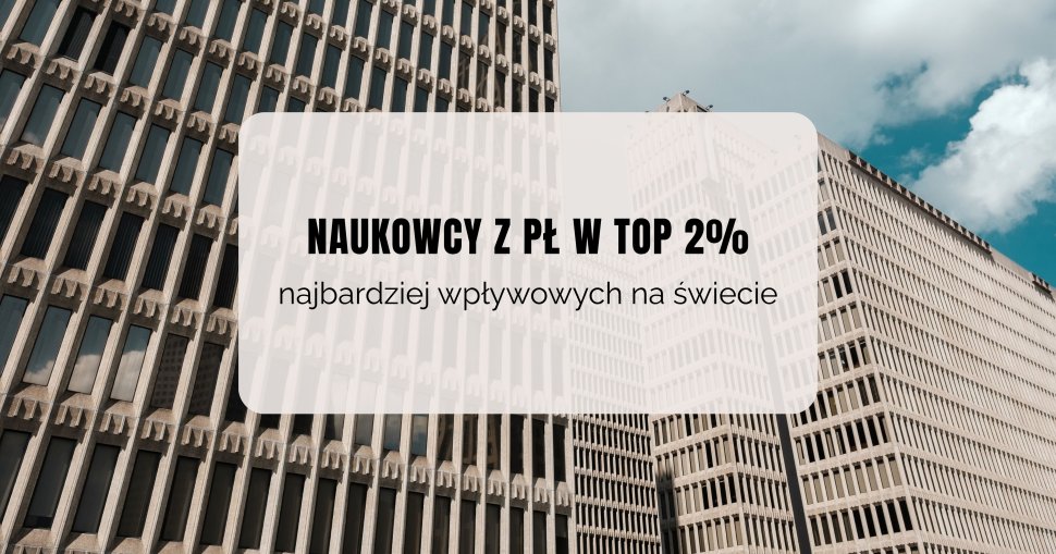 Ranking Top 2% najbardziej wpływowych naukowców na świecie