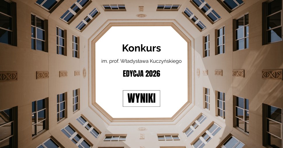 Wyniki Konkursu im. prof. Władysława Kuczyńskiego – edycja 2026